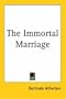 The Immortal Marriage