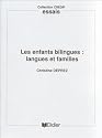 Les enfants bilingues: Langues et familles