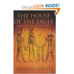 The House of the Eagle: House of the Eagle Bk.1 (Ptolemies Quartet)