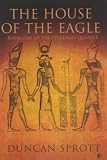 Ptolemies Quartet #1: House Of The Eagle