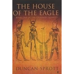 The House of the Eagle: House of the Eagle Bk.1 (Ptolemies Quartet)