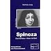 Spinoza: Gott ist Natur - Natur ist Gott