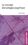 Le concept d\'enveloppe psychique