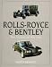 Rolls-Royce and Bentley...
