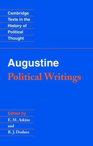 Augustine: Political Writings (Cambridge Texts in the History of Political Thought)
