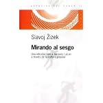 Mirando Al Sesgo: Una Introduccion a Jacques Lacan a Traves de La Cultura Popular book cover