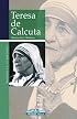 Teresa de Calcuta (Mujeres en la historia series)