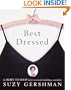 Best Dressed: The Born to Shop Lady's Secrets for Building a Wardrobe