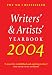 Writers' and Artists' Yearbook 2004 2004: A Directory for Writers, Artists, Playwrights, Writers for Film, Radio and Television, Designers, Illustrators and Photographers