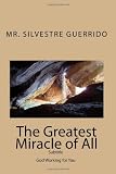 The Greatest Miracle of All