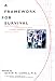 A Framework for Survival: Health, Human Rights, and Humanitarian Assistance in Conflicts and Disasters A Framework for Survival: Health, Human Rights, and Humanitarian Assistance in Conflicts and Disasters