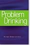 Problem Drinking: A Person-centred Dialogue (Living therapy series)