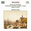 Brahms: Theme & Variations, Transcriptions for Piano