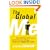 The Global Me: New Cosmopolitans and the Competitive Edge: Picking Globalism's Winners and Losers