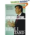 Here I Stand: My Struggle for a Christianity of Integrity, Love, and Equality by John ShelSpong