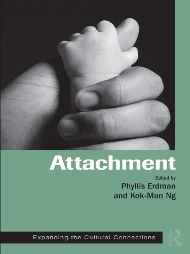 Attachment: Expanding the Cultural Connections (Family Therapy and Counseling)