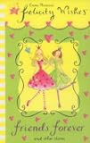 Friends Forever (Felicity Wishes)