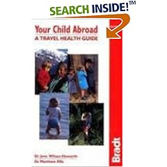 Your Child Abroad: A Travel Health Guide
