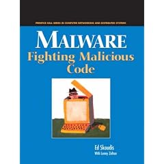 Malware: Fighting Malicious Code (Prentice Hall Series in Computer Networking and Distributed) (Taschenbuch)