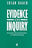 Evidence and Inquiry: Towards Reconstruction in Epistemology