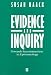 Evidence and Inquiry: Towards Reconstruction in Epistemology