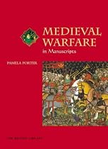 Medieval Warfare in Manuscripts (Medieval World in Manuscripts S.)