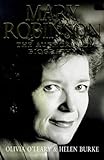 Mary Robinson : the authorised biography