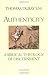 Authenticity: A Biblical Theology of Discernment