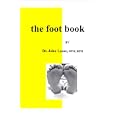 The Foot Book by John Lazar