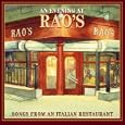 An Evening at Rao's: Songs from an Italian Restaurant