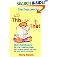 The New Low Fat This for That: Savvy Substitutions for the Creative Cook