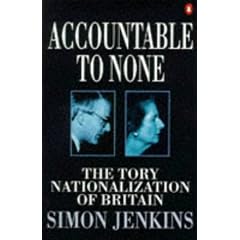 Accountable to None: Tory Nationalization of Britain