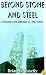 Beyond Stone and Steel: A Memorial to the September 11, 2001 Victims