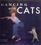 Dancing With Cats