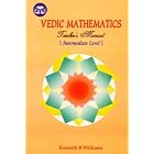 Click here to buy Vedic Mathematics Teacher's Manual [Intermediate Level] by  Kenneth R. Williams.