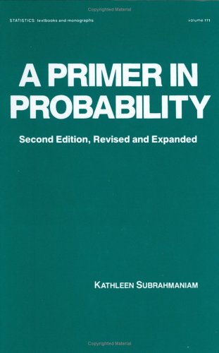A Primer in Probability (Statistics: A Series of Textbooks and Monographs) Image A Primer in Probability (Statistics: A Series of Textbooks and Monographs)