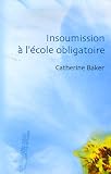 Insoumission à l\'école obligatoire