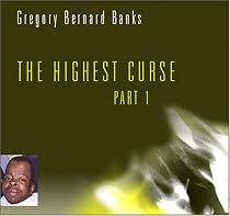 The Highest Curse - Part I