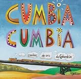 Music : Colombia - Cumbia Cumbia Vol.1