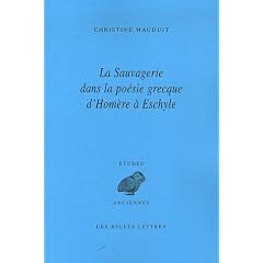 La sauvagerie dans la po�sie grecque d'Hom�re � Eschyle