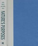 Nature's Purposes: Analyses of Function and Design in Biology (Bradford Book)