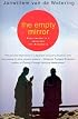 The Empty Mirror: Experiences in a Japanese Zen Monastery