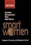 Smart Women(tm): Canadian Entrepreneurs Who Make Money