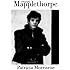 Mapplethorpe: A Biography