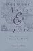 Between Nation and State: Serbian Politics in Croatia Before the First World War (Series in Russian and East European Studies)