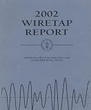 Review Administrative Office of the US Courts  / Wiretap Report 2002, for the Period January 1 Through December 31, 2002