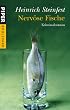 Nerv�se Fische: Kriminalroman