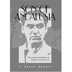 Son of Andalusia: The Lyrical Landscapes of Federico Garcia Lorca