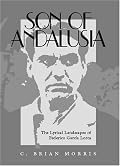 Son of Andalusia: The Lyrical Landscapes of Federico Garcia Lorca