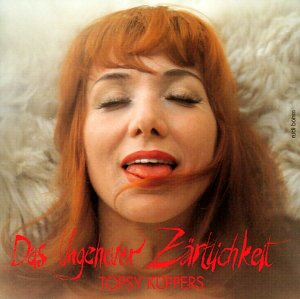 Topsy K&uuml;ppers - Das Ungeheuer Z&auml;rtlichkeit - Zortam Music